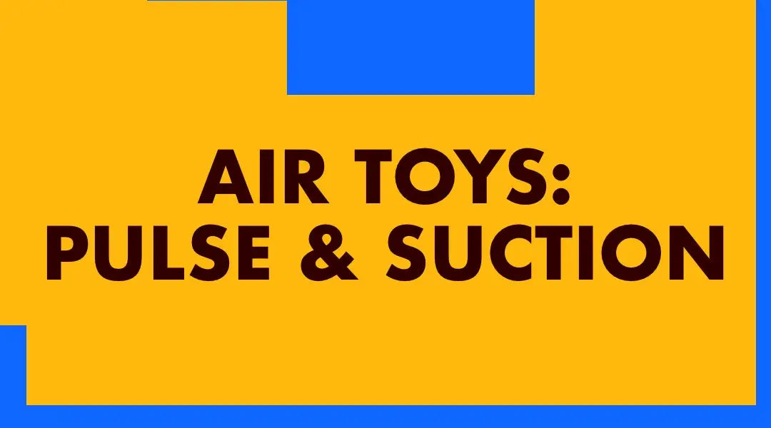 Air Toys: Pulse + Suction - Rolik®