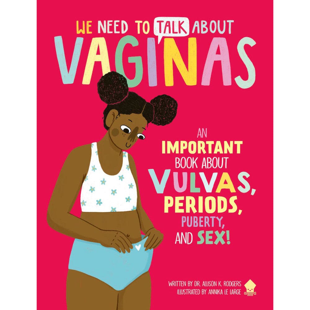 We Need to Talk About Vaginas: An Important Book About Vulvas, Periods, Puberty, and Sex! - Rolik®