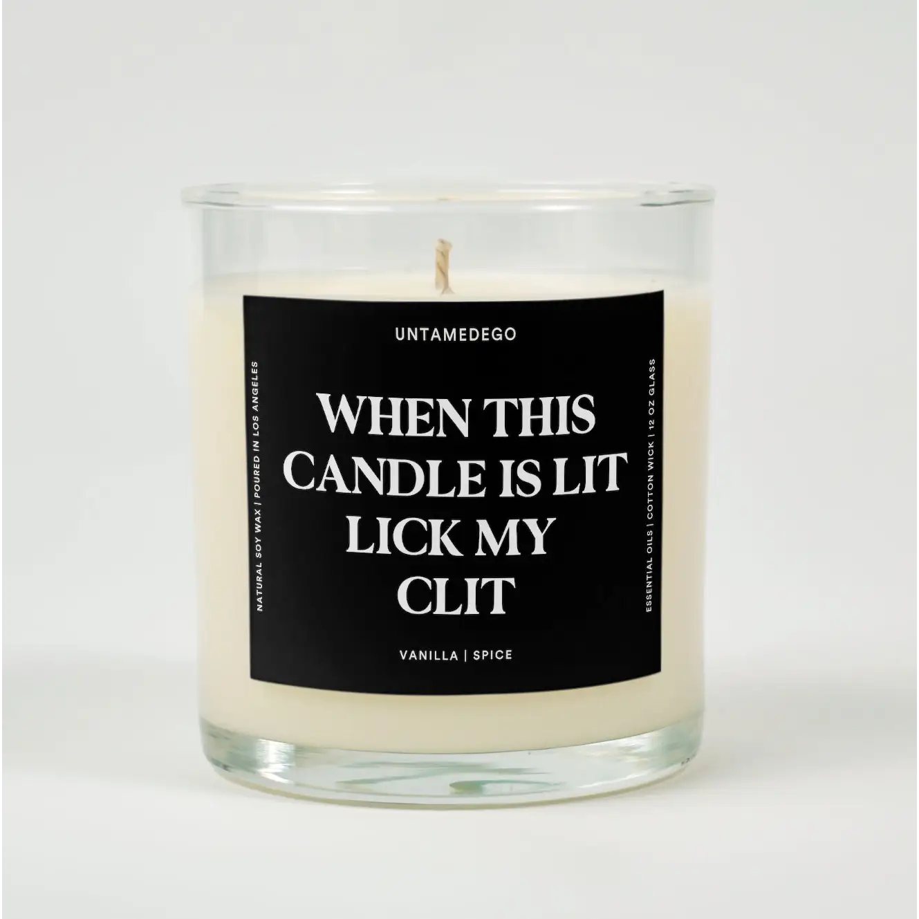VANILLA + SPICE When This Candle Is Lit Lick My Clit