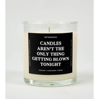 Candles Aren’t The Only Thing Getting Blown Tonight Glass Candle COCONUT + CARDAMON + CREAM