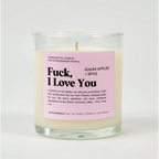 F*ck I Love You Glass Candle SUGAR APPLES + SPICE