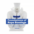 Foundations of Rope Bondage - Books
