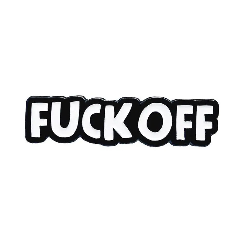 Geeky and Kinky Eff Off Enamel Pin - Rolik®