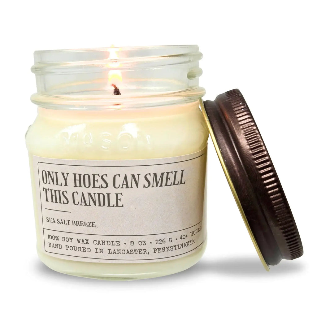 Not Your Granny’s Candles - Only Hoes Can Smell This Candle