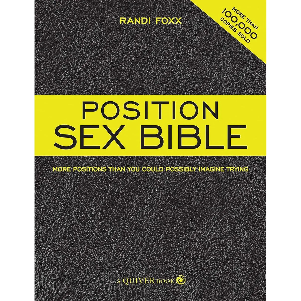 Hachette Book Group The Position Sex Bible: 291 Positions for Couples