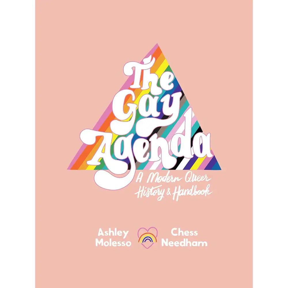Gay Agenda: A Modern Queer History & Handbook