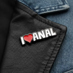 I Heart Anal Enamel Pin