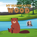 Jen Jenivive My Beaver Hates Wood – A Cheeky Adult Humor Book