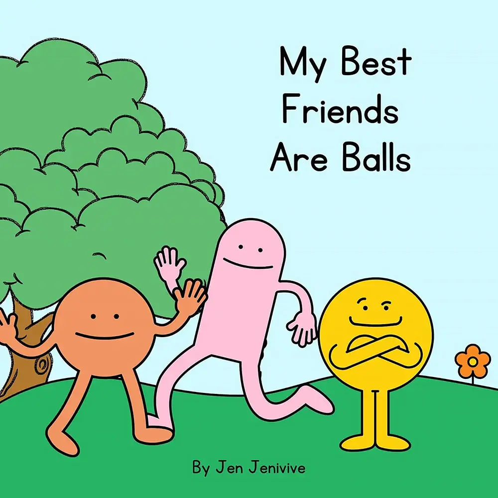 Jen Jenivive My Best Friends Are Balls – A Cheeky Adult Humor Book