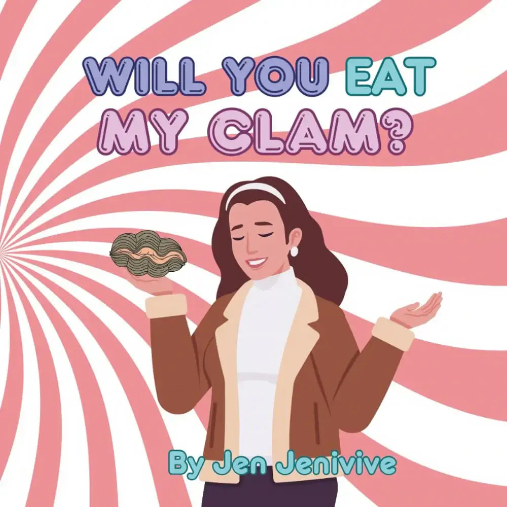 Jen Jenivive Will You Eat My Clam? – A Cheeky Adult Humor Book