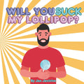 Jen Jenivive Will You Suck My Lollipop? – A Cheeky Adult Humor Book