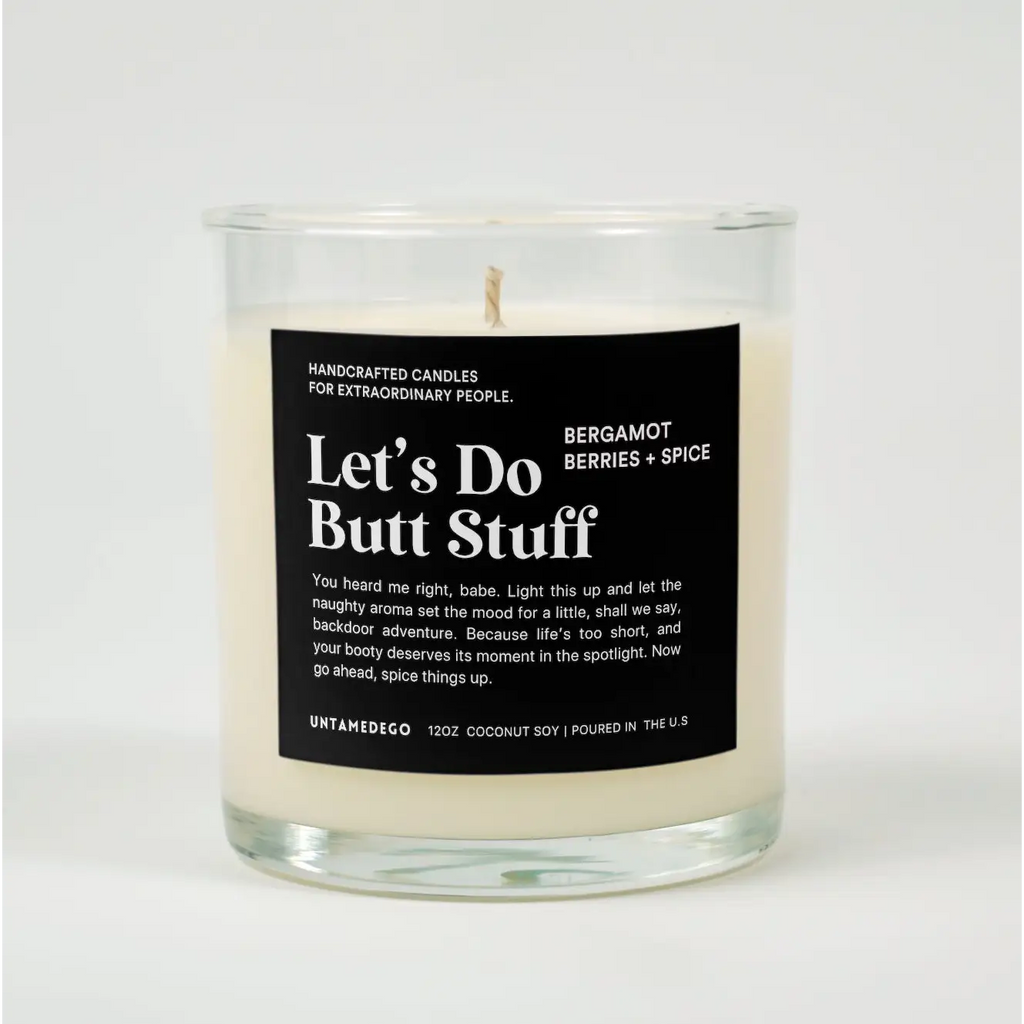 Let’s Do Butt Stuff Glass Candle BERGAMOT BERRIES SPICE