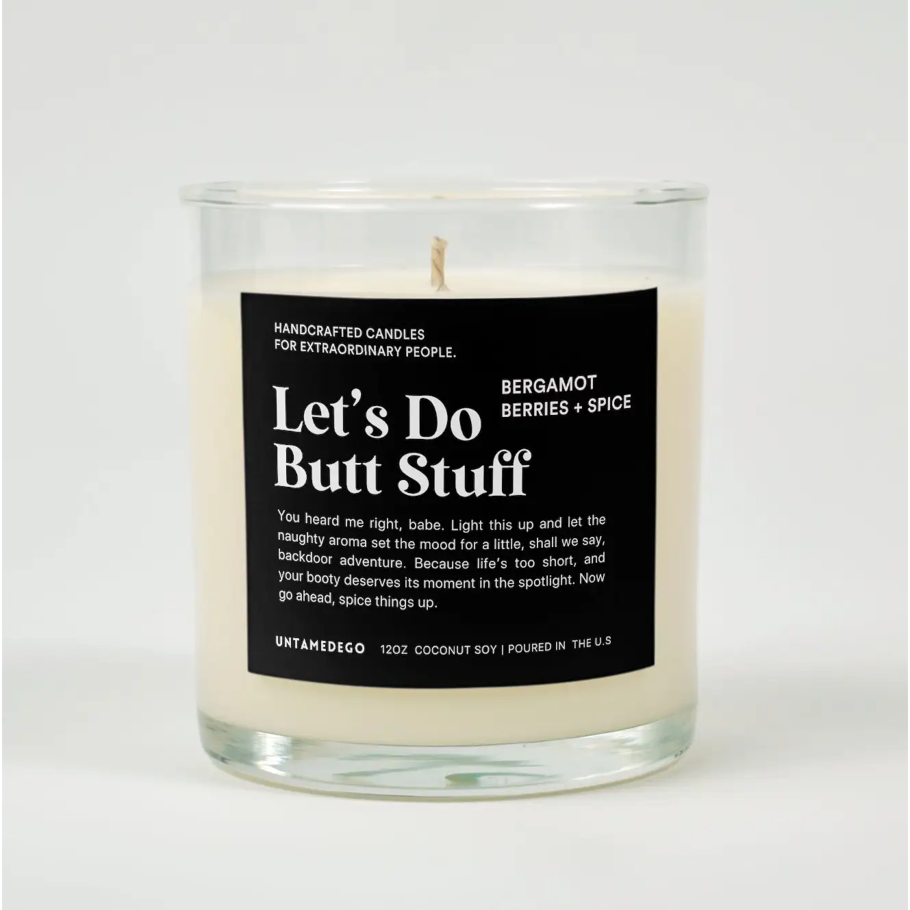 Let’s Do Butt Stuff Glass Candle BERGAMOT BERRIES SPICE