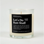 Let’s Do Butt Stuff Glass Candle SEASIDE ROSES
