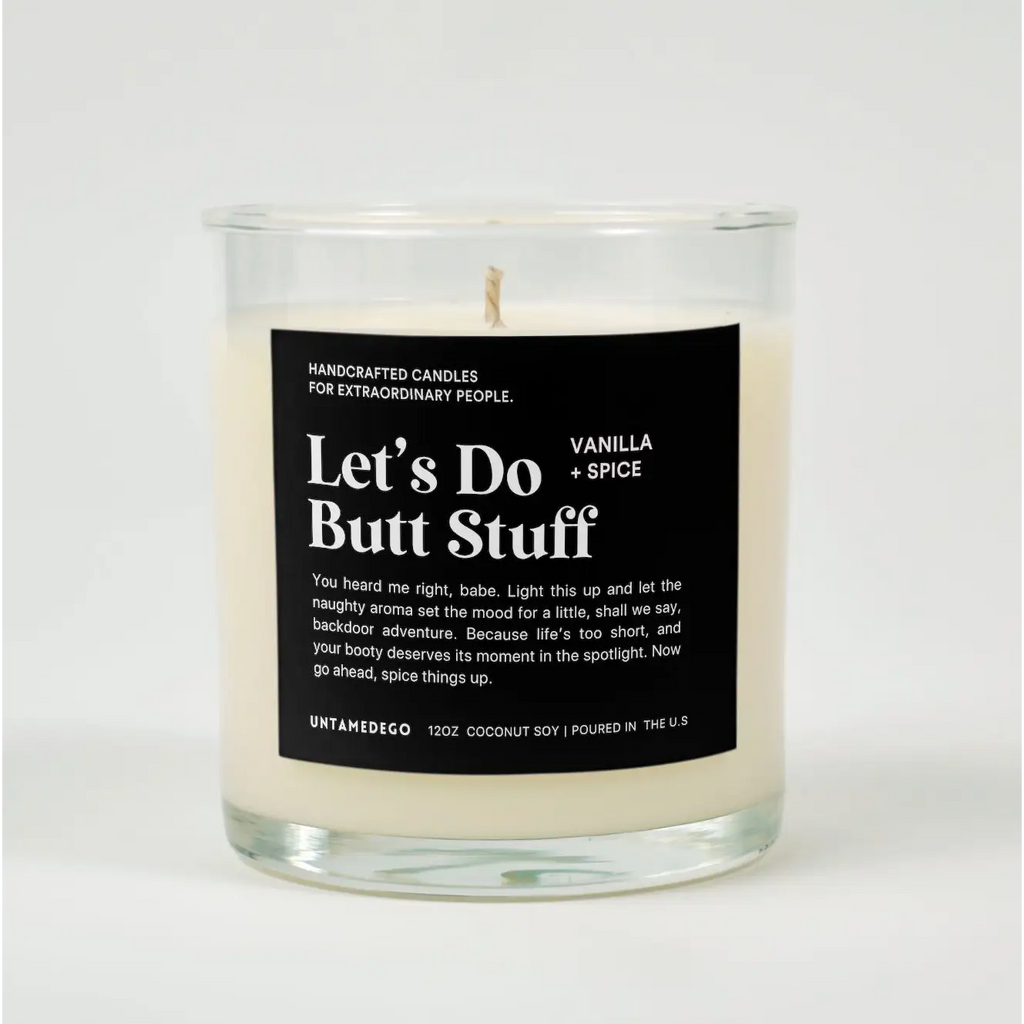 Let’s Do Butt Stuff Glass Candle VANILLA + SPICE