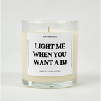 Light Me When You Want A Bj Glass Candle VANILLA + CLOVE + NUTMEG