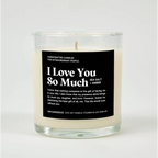 I Love You So Much Glass Candle SEA SALT + AMBER