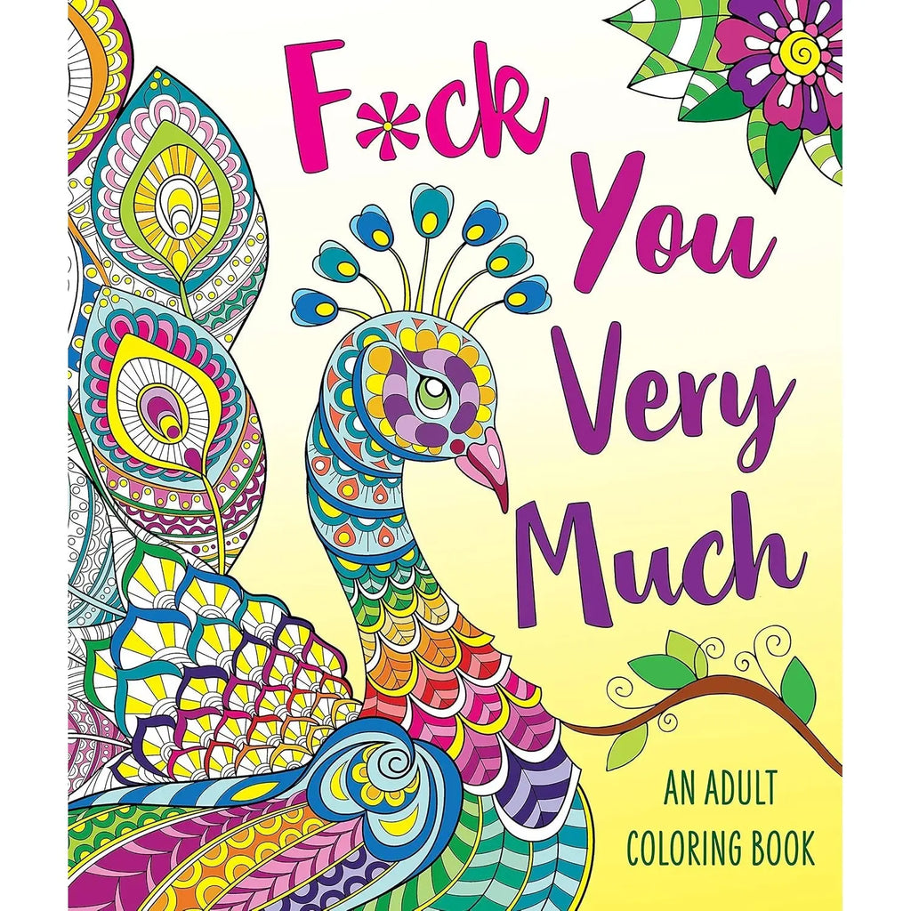 macmillan Publishers F*ck You Very Much: Adult Coloring Book for Stress Relief