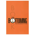 New Bottoming Book - Rolik®