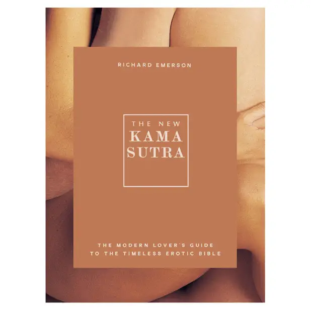 The New Kama Sutra: The Modern Lover's Guide to the Timeless Erotic Bible - Rolik®
