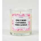 COCONUT + CARDAMON + CREAM Only Hoes Can Smell This Candle
