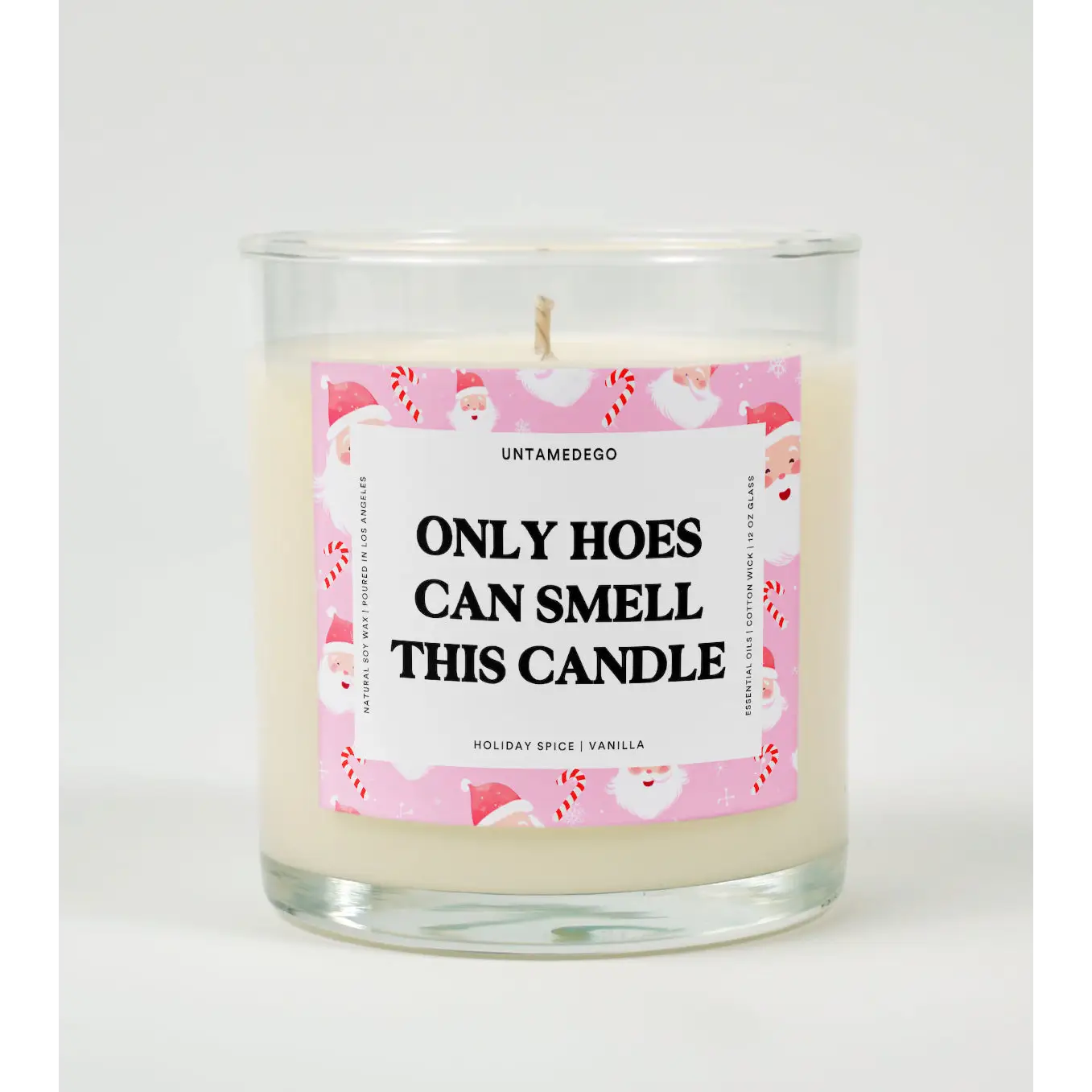 HOLIDAY SPICE + VANILLA Only Hoes Can Smell This Candle