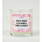 SHIMMERING SUGAR COOKIE Only Hoes Can Smell This Candle