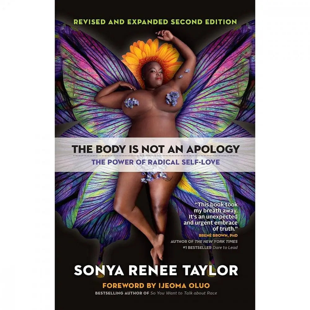 The Body Is Not an Apology: The Power of Radical Self - Love - Rolik®
