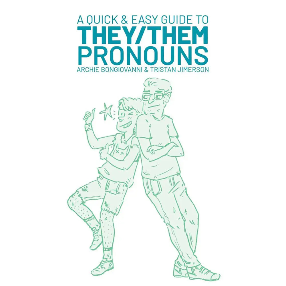 A Quick & Easy Guide to They/Them Pronouns - Books