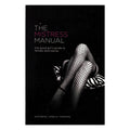 Mistress Manual: The Good Girl`s Guide to Female Dominance - Rolik®