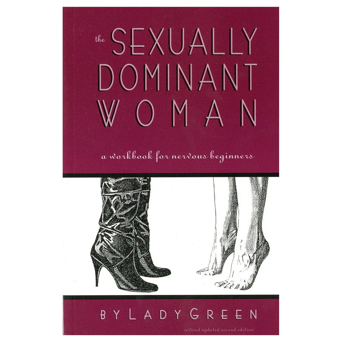 Sexually Dominant Woman: A Workbook for Nervous Beginners - Rolik®