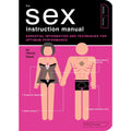 Sex Instruction Manual: Essential Information + Techniques for Optimum Performance - Books