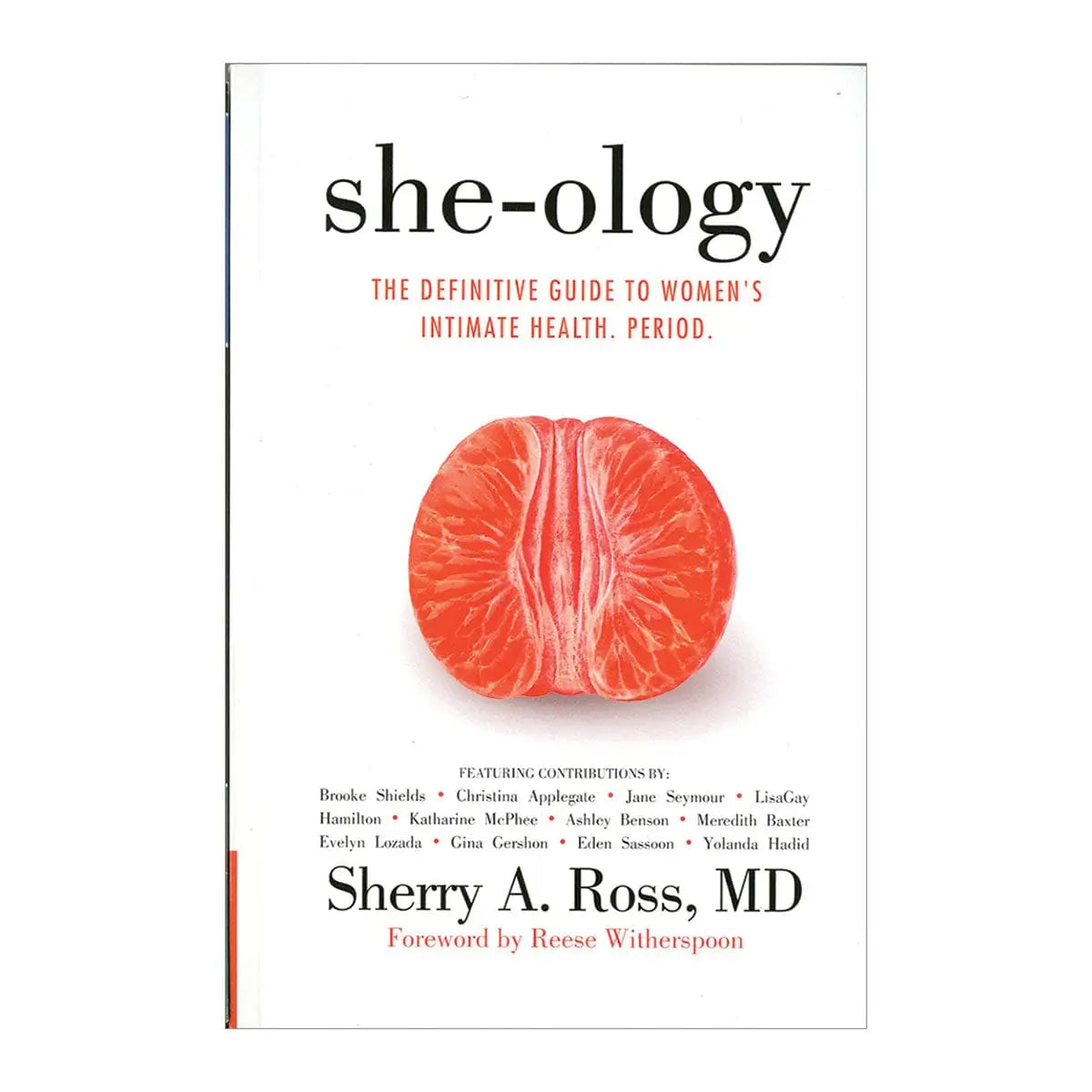She - ology: The Definitive Guide To Women's Intimate Health. Period. - Rolik®