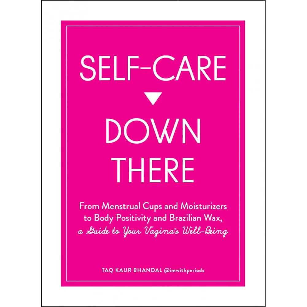 Self Care Down There: A Guide To Your Vagina's Well - Being - Rolik®