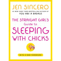 Simon + Schuster The Straight Girl’s Guide to Sleeping with Chicks, By Jen Sincero
