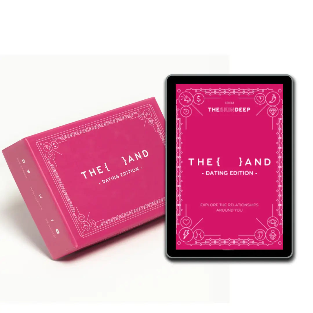 The Skin Deep {THE AND} Dating Edition Digital + Physical