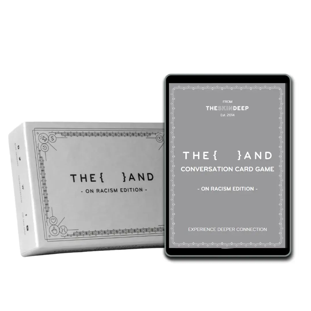The Skin Deep {THE AND} On Racism Edition Physical + Digital