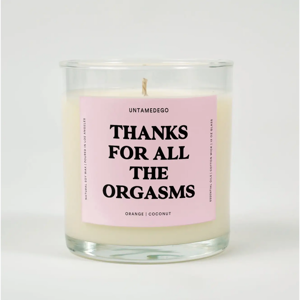 Thanks For All The Orgasms Glass Candle ORANGE + COCONUT