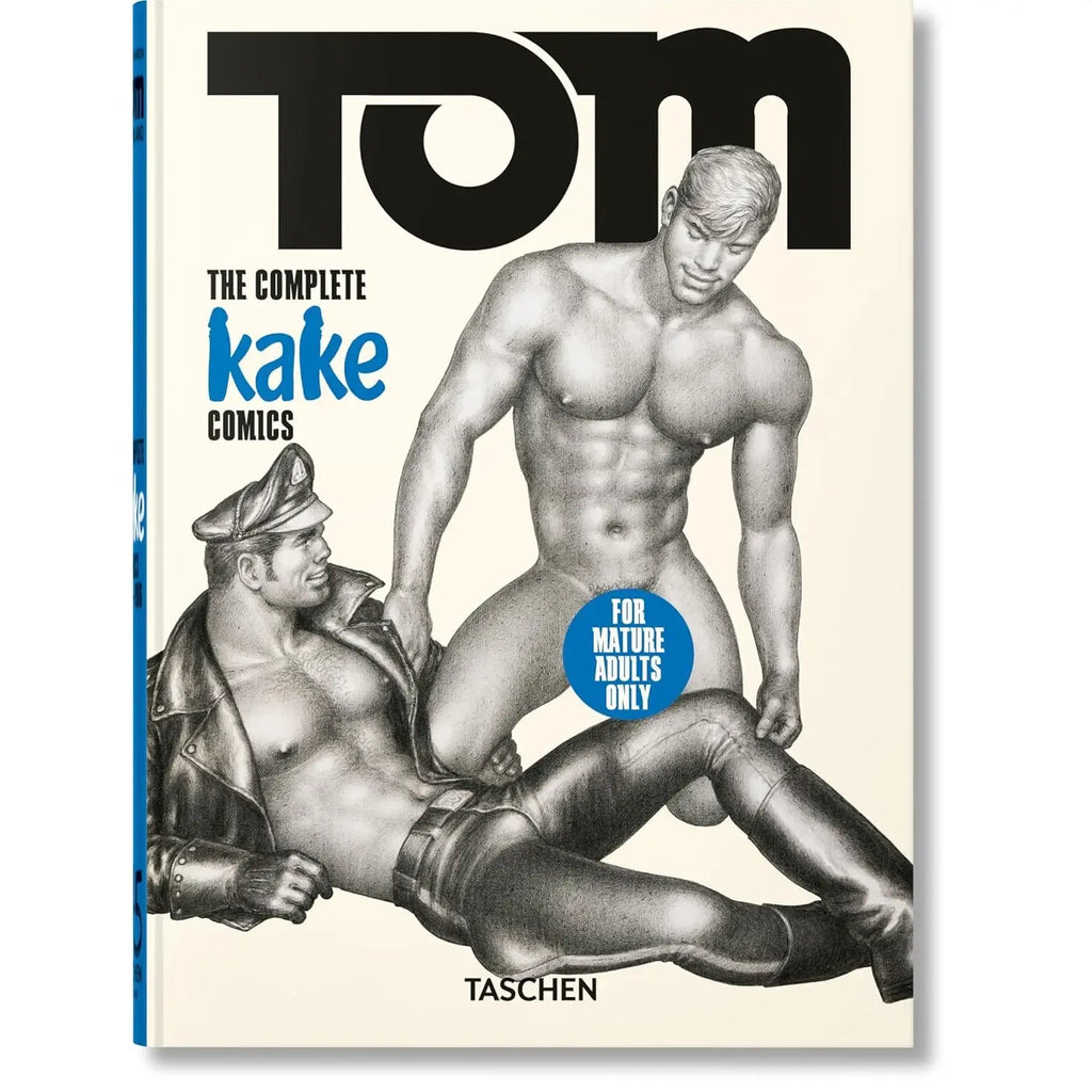 Tom of Finland: The Complete Kake Comics (45th Edition)