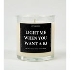 UntamedEgo LLC. Light Me When You Want A BJ Candle SEA SALT + EUCALYPTUS + SANDALWOOD