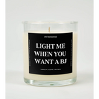 UntamedEgo LLC. Light Me When You Want A BJ Candle VANILLA + CLOVE + NUTMEG