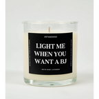 UntamedEgo LLC. Light Me When You Want A BJ Candle WHITE SAGE + LAVENDER