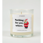 UntamedEgo LLC. Nothing For You Whore Funny Christmas Candle SHIMMERING SUGAR COOKIE