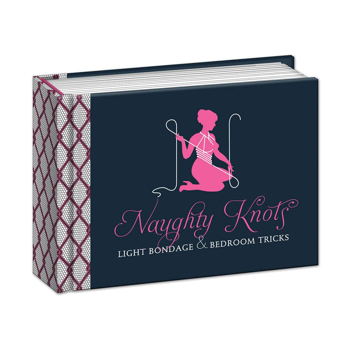 Naughty Knots: Light Bondage &amp; Bedroom Tricks by Potter Style - rolik
