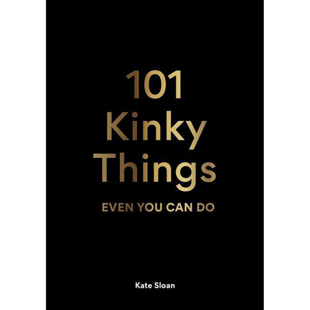 101 Kinky Things Even You Can Do - Rolik®