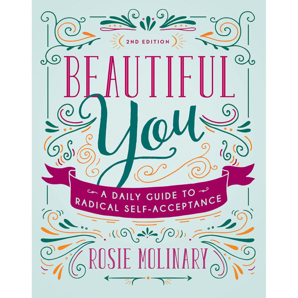 Beautiful You: A Daily Guide to Radical Self-Acceptance - Rolik®