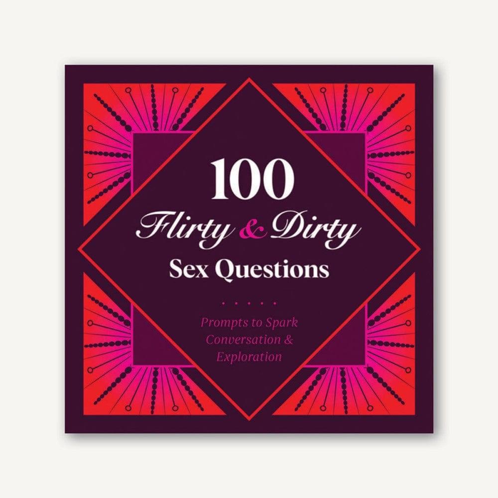100 Flirty &amp; Dirty Sex Questions