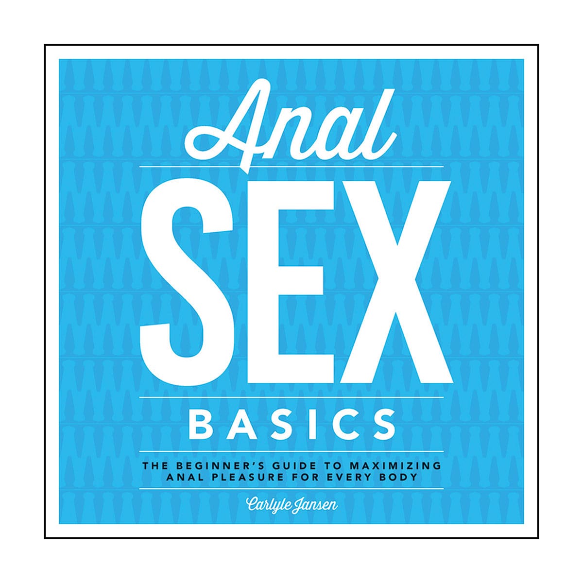 Anal Sex Basics by Fair Winds - rolik