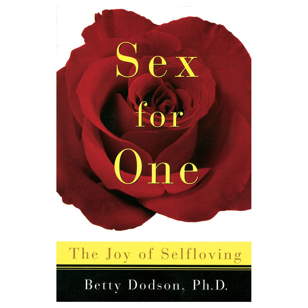 Sex For One: The Joy of Selfloving by Three Rivers Press - rolik