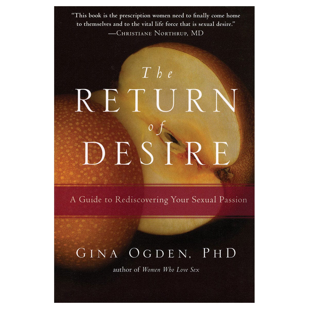 Return of Desire: A Guide to Rediscovering Your Sexual Passion by Trumpeter Books - rolik